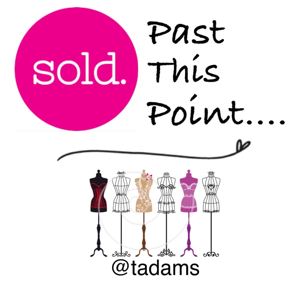 Sold, beyond this point...Scroll back up!